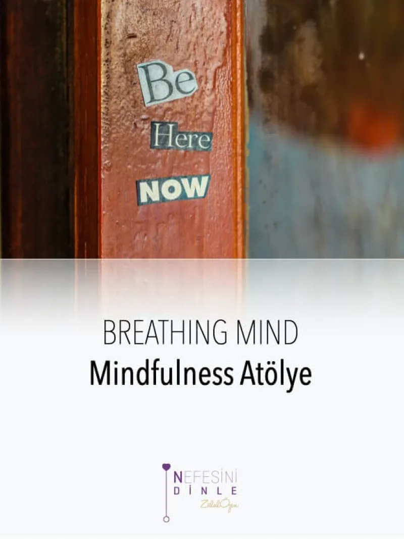 Breathing Mind Mindfulness Atölye