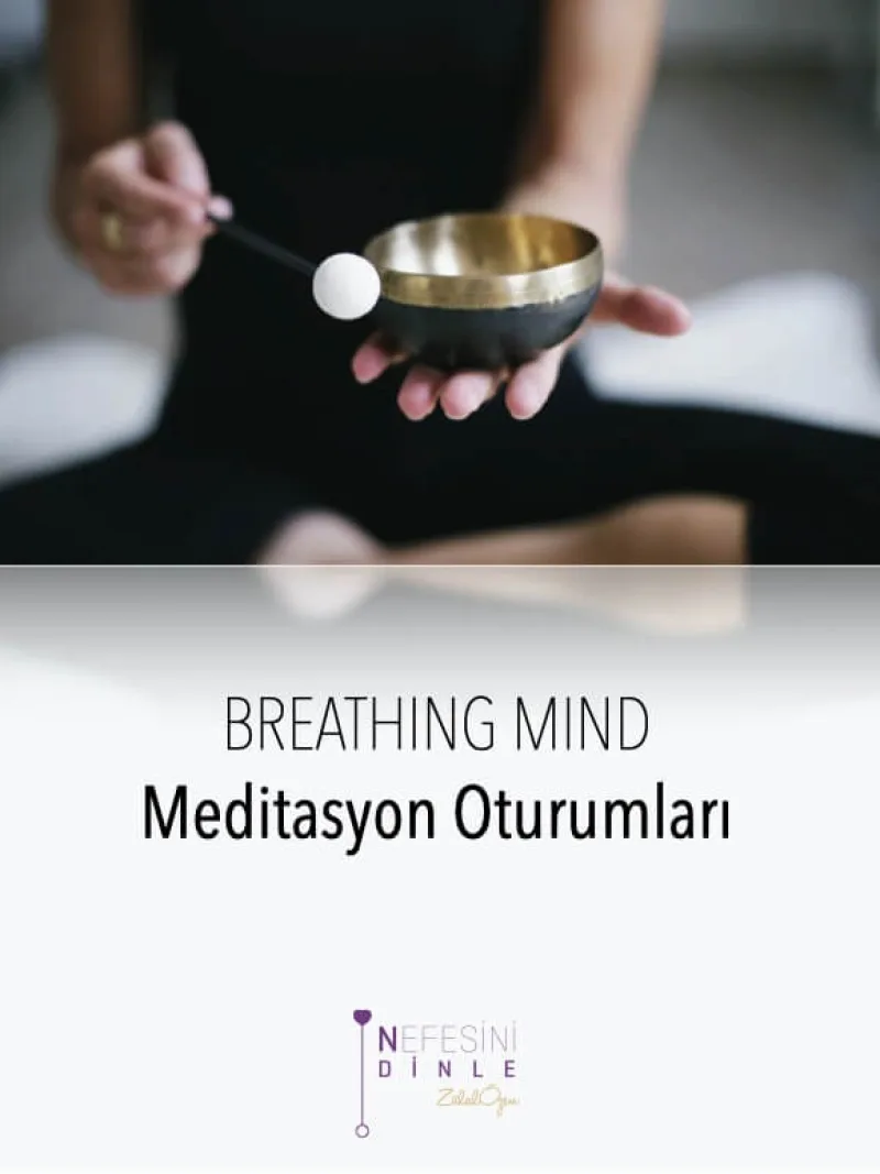Breathing Mind Meditasyon Oturumları